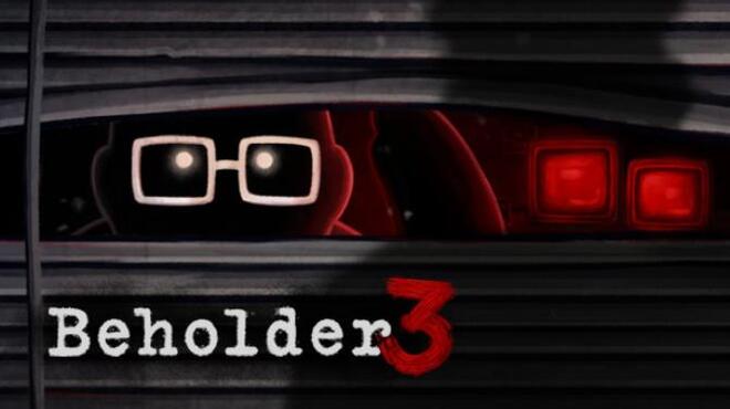 تحميل لعبة Beholder 3 (v1.0.9) مجانا