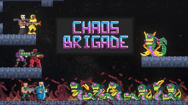 تحميل لعبة Chaos Brigade (v31.01.2022) مجانا
