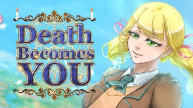 تحميل لعبة Death Becomes You – Mystery Visual Novel مجانا
