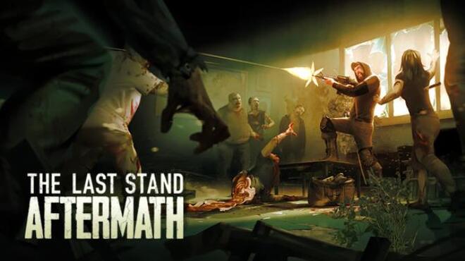 تحميل لعبة The Last Stand: Aftermath (v1.2) مجانا