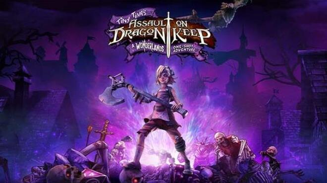 تحميل لعبة Tiny Tina’s Assault on Dragon Keep: A Wonderlands One-shot Adventure مجانا