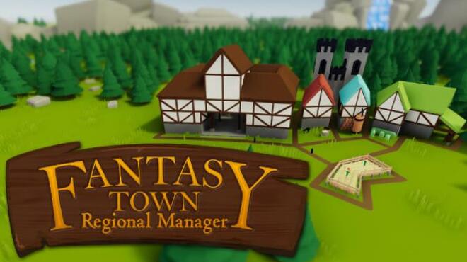 تحميل لعبة Fantasy Town Regional Manager (v02.12.2021) مجانا