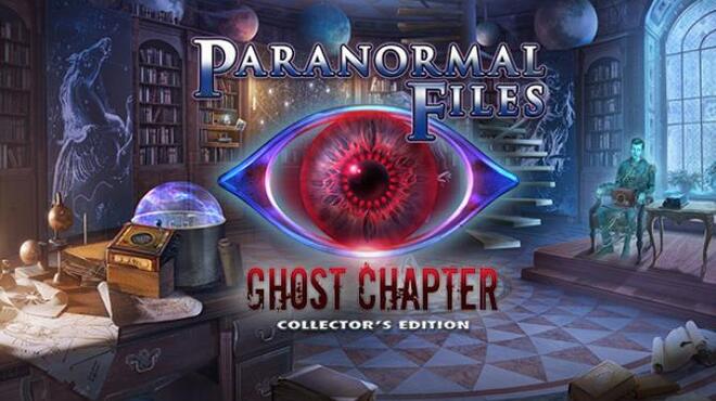 تحميل لعبة Paranormal Files: Ghost Chapter Collector’s Edition مجانا