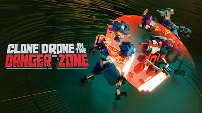 تحميل لعبة Clone Drone in the Danger Zone (v1.4.0.23) مجانا