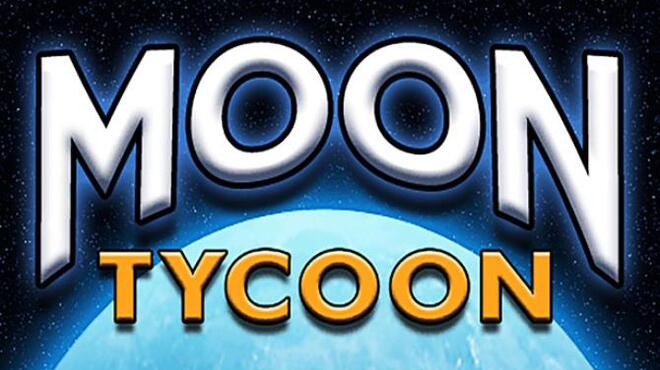 تحميل لعبة Moon Tycoon مجانا