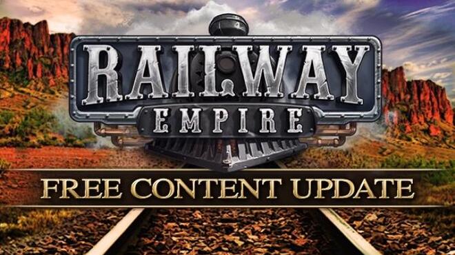 تحميل لعبة Railway Empire (v1.14.1.27369 & ALL DLC) مجانا