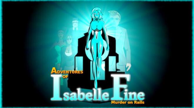 تحميل لعبة Adventures of Isabelle Fine: Murder on Rails مجانا