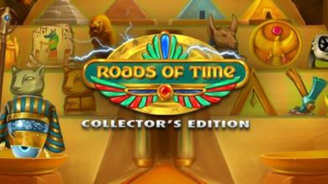 تحميل لعبة Roads of Time – Collector’s Edition مجانا