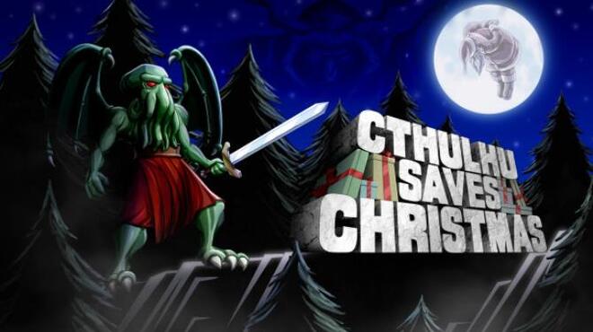 تحميل لعبة Cthulhu Saves Christmas مجانا