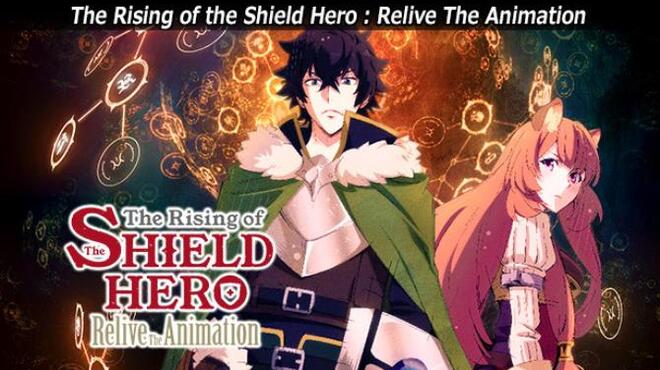 تحميل لعبة The Rising of the Shield Hero : Relive The Animation مجانا