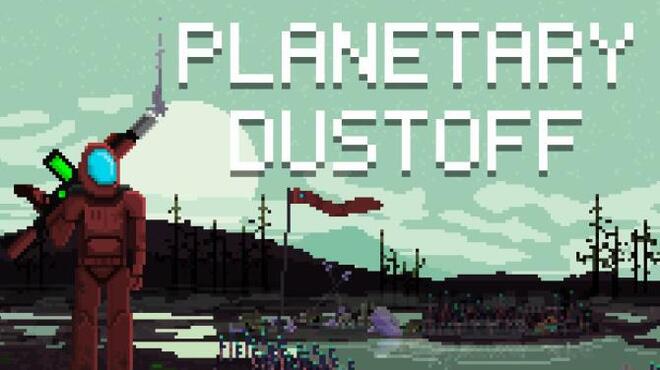 تحميل لعبة Planetary Dustoff مجانا