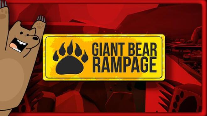 تحميل لعبة Giant Bear Rampage! – a Kaiju Bear Simulator مجانا