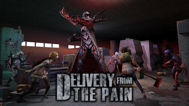 تحميل لعبة Delivery from the Pain (v1.0.9923) مجانا
