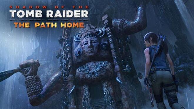 تحميل لعبة Shadow of the Tomb Raider – The Path Home (v1.0.292.0 & ALL DLC) مجانا