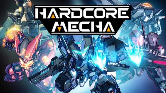 تحميل لعبة HARDCORE MECHA (v10.04.2022 & DLC) مجانا