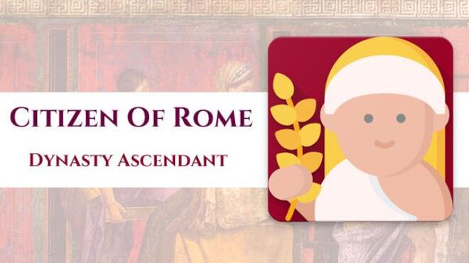تحميل لعبة Citizen of Rome – Dynasty Ascendant (v1.5.6) مجانا