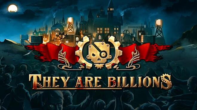 تحميل لعبة They Are Billions (v1.1.4.10) مجانا