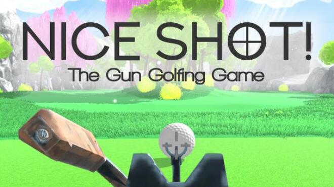 تحميل لعبة Nice Shot! The Gun Golfing Game مجانا