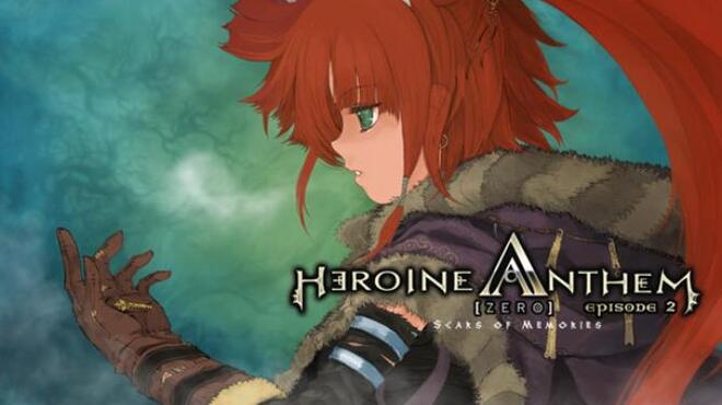 تحميل لعبة Heroine Anthem Zero 2 -Scars of Memories- (v06.01.2021) مجانا