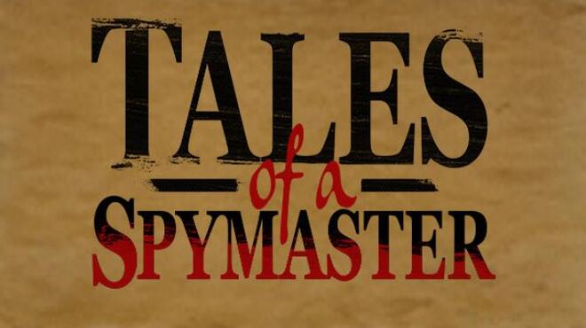 تحميل لعبة Tales of a Spymaster مجانا