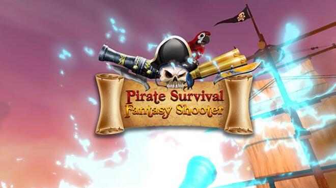 تحميل لعبة Pirate Survival Fantasy Shooter مجانا