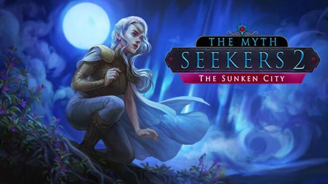 تحميل لعبة The Myth Seekers 2: The Sunken City مجانا