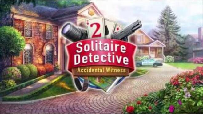 تحميل لعبة Solitaire Detective 2: Accidental Witness مجانا