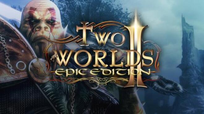 تحميل لعبة Two Worlds II: Epic Edition (GOG) مجانا