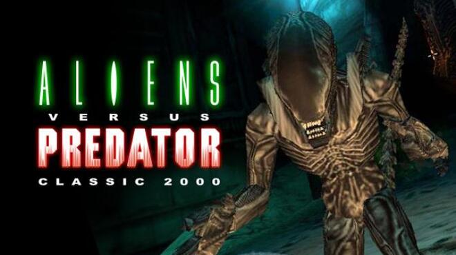 تحميل لعبة Aliens versus Predator Classic 2000 مجانا