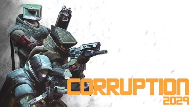 تحميل لعبة Corruption 2029 (v1.02) مجانا