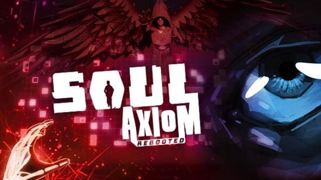 تحميل لعبة Soul Axiom Rebooted مجانا