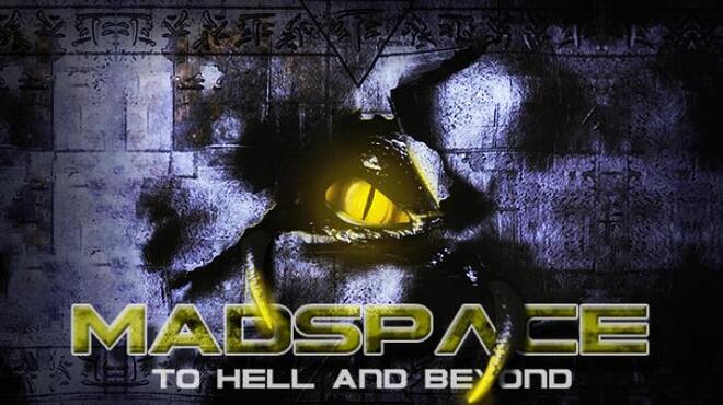 تحميل لعبة MadSpace: To Hell and Beyond مجانا