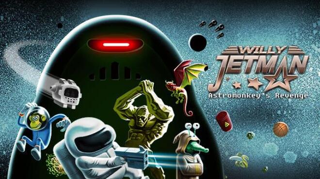 تحميل لعبة Willy Jetman: Astromonkey’s Revenge (v1.1.0) مجانا