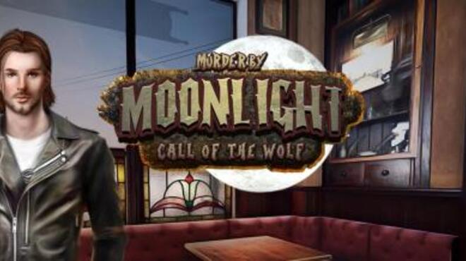 تحميل لعبة Murder by Moonlight: Call of the Wolf مجانا