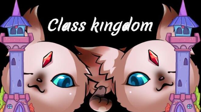 تحميل لعبة Class Kingdom مجانا