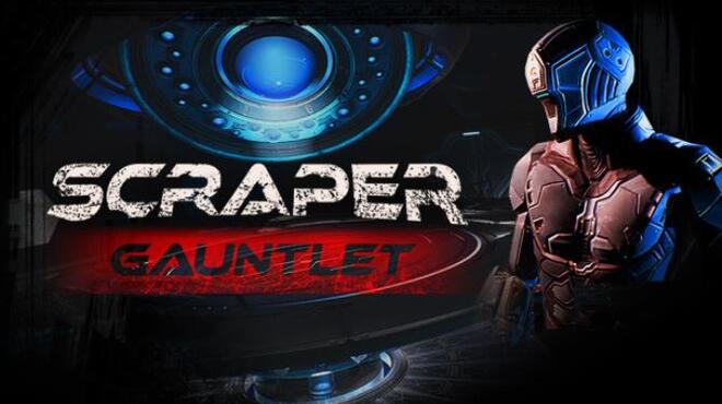 تحميل لعبة Scraper: Gauntlet مجانا