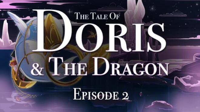 تحميل لعبة The Tale of Doris and the Dragon – Episode 2 مجانا