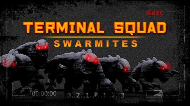 تحميل لعبة Terminal squad: Swarmites مجانا