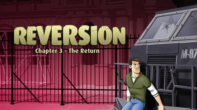 تحميل لعبة Reversion – The Return (Last Chapter) مجانا