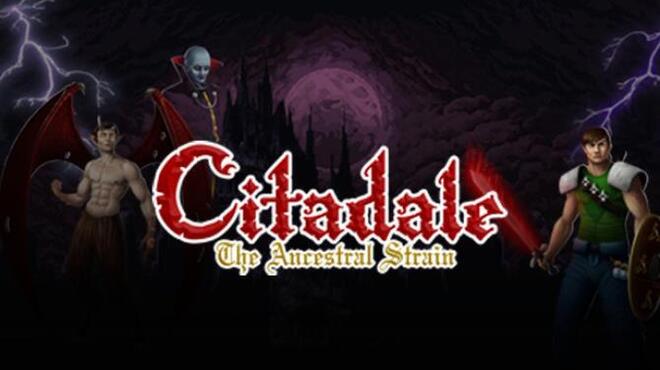 تحميل لعبة Citadale – The Ancestral Strain مجانا