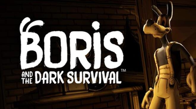 تحميل لعبة Boris and the Dark Survival مجانا