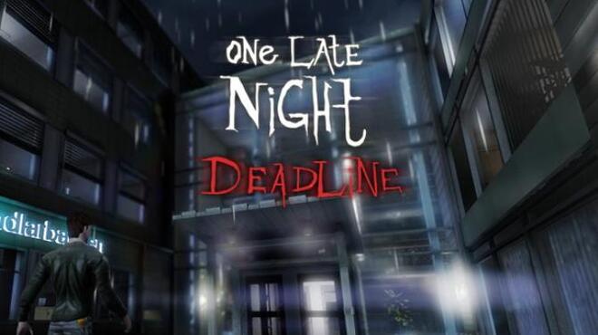 تحميل لعبة One Late Night: Deadline مجانا
