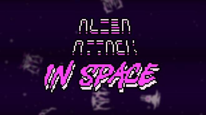 تحميل لعبة Alien Attack: In Space (v1.3) مجانا