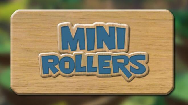 تحميل لعبة Mini Rollers مجانا