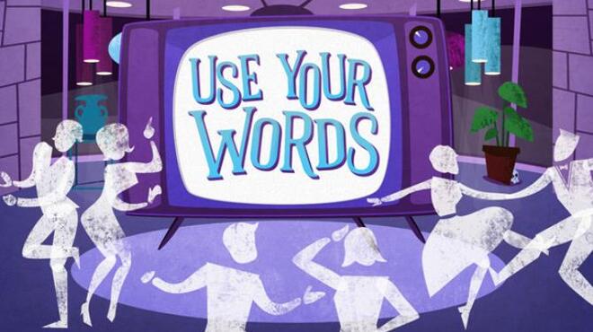 تحميل لعبة Use Your Words مجانا