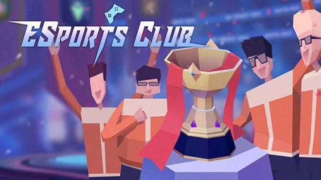 تحميل لعبة ESports Club (0.10562) مجانا