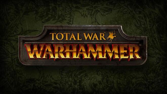 تحميل لعبة Total War: WARHAMMER (STEAMPUNKS & ALL DLC) مجانا