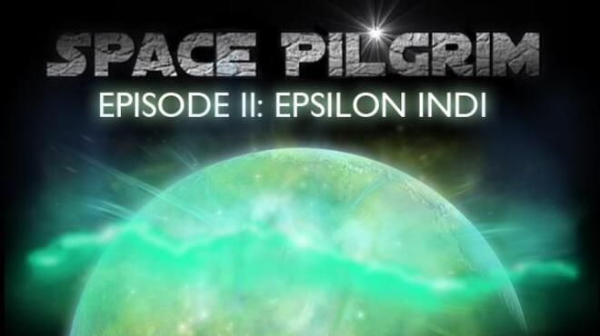 تحميل لعبة Space Pilgrim Episode II: Epsilon Indi مجانا