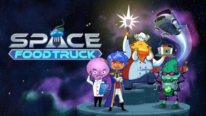 تحميل لعبة Space Food Truck مجانا