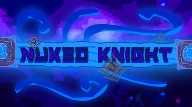 تحميل لعبة NUKED KNIGHT (Early Access) مجانا